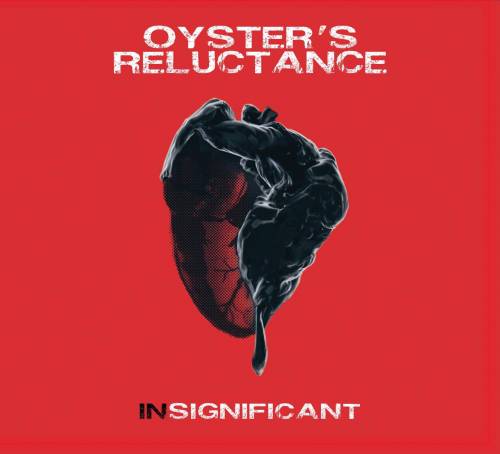 Oyster's Reluctance : Insignificant